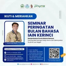 UPB IAIN Kerinci mengadakan Seminar Bulan Bahasa 2024 dengan tema "Menjembatani Dunia Melalui Bahasa: Peluang Membangun kerja sama dan melanjutkan Studi ke Luar Negeri".